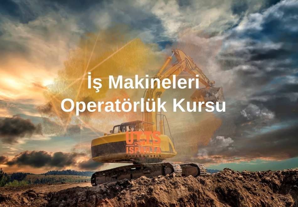 İş Makineleri Operatörlük Kursu